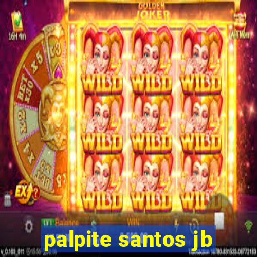 palpite santos jb